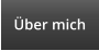 Über mich